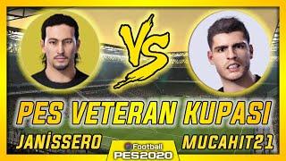 JANİSSERO VS MUCAHIT21  PES 2020 PES VETERAN KUPASI GRUP MAÇI