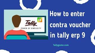 contra voucher entry in tally erp 9