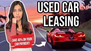 Is Used Car Leasing A SCAM?