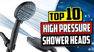 Best High Pressure Shower Head  Top 10 Reviews Buying Guide