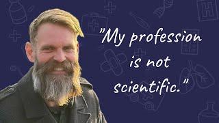 Dr Mark Edmond - My Profession Is Not Scientific.