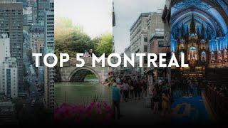 Top 5 Things To Do In Montreal