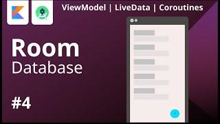 #4 - ROOM Database - Update Data  ViewModel - LiveData - Coroutines  Android Studio