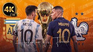  Argentine - France   Finale FIFA World Cup QATAR 2022  4K