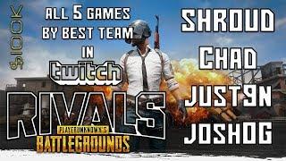 SHROUD - ALL 5 GAMES of TWITCH RIVALS PUBG Tournament  2018 $100k + DOC RAGE