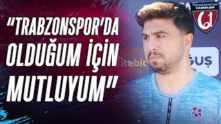 Ozan Tufan Camianın Benden Beklentilerinin Büyük Olduğunu Biliyorum Potansiyelime Güveniyorum.