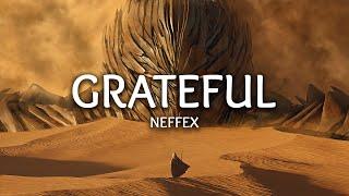 NEFFEX - Grateful Lyrics