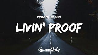 Vincent Mason - Livin Proof Lyrics