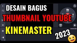 CARA BIKIN THUMBNAIL YOUTUBE DI ANDROID  KINEMASTER