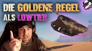 Die goldene Regel für das Verhalten als Lowtier World of Tanks - Gameplay - Deutsch - Guide