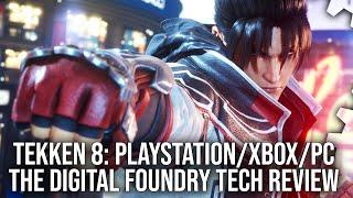 Tekken 8 Is Absolutely Superb - DF Tech Review - PS5Xbox SeriesPCSteam Deck