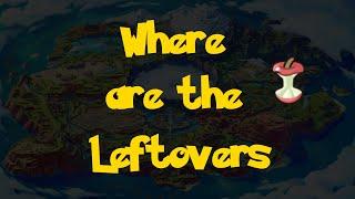 Where Are The Leftovers Pokemon Scarlet & Violet