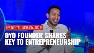 Zee Digital India Dialogue OYO Founder Ritesh Agarwal Shares Key To Entrepreneurship In New India