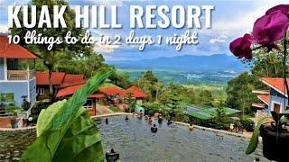 Unfolding Peraks Hidden Gems  10 Things To Do In 2 Days 1 Night Stay @ Kuak Hill Resort Lenggong