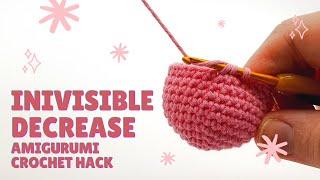 How to Invisible Decrease for Amigurumi  Step-by-Step Crochet Tutorial