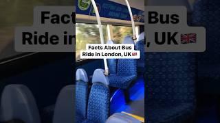 Facts About Bus Ride in London UK 