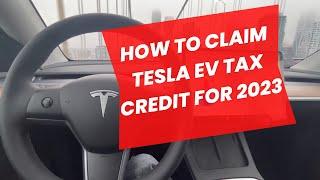 Did you buy a Tesla in 2023? Watch this video to know how to claim $7500 Federal Tax Credit?