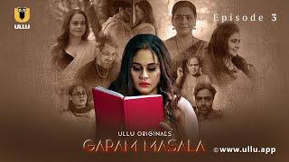 Ladki Ko Hua Makan Malkin Pe Shaq Garam Masala  Episode - 03  Ullu Originals  Subscribe Ullu App