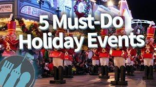 5 MUST-DO Disney World Holiday Events