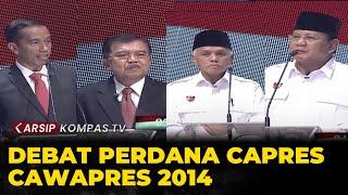 Full Debat Capres-Cawapres Pemilu 2014  Jokowi-JK VS Prabowo-Hatta  ARSIP KOMPASTV