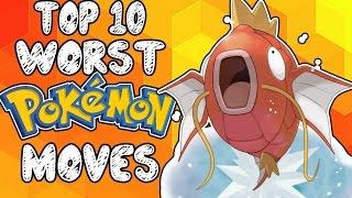 Top 10 Worst Pokemon Moves