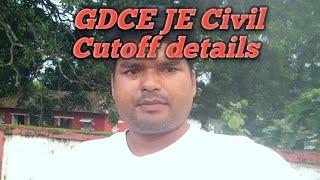 GDCE JE Civil Cutoff details