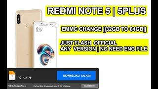 redmi note 5 and note 5plus emmc change  no need eng file just flash V11.0.2.0.O