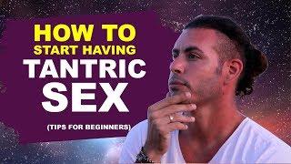 Beginners Guide To Tantric Sex Transforming Your Intimacy  RayMaor.com