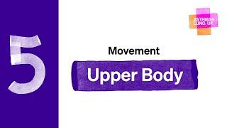 Movement 5 Upper Body  Asthma + Lung UK