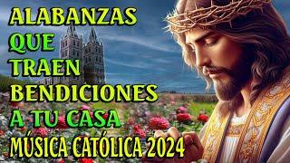 Alabanza Católicas Que Traen Bendiciones A Tu Casa Hermosas Música Católica 2024  Dios De Amor