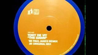 Tony De Vit - The Dawn Paul Janes Remix