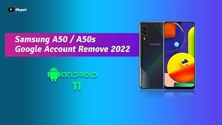 Samsung A50 A50s Google Account Remove Android 11  New Security 2022  Samsung Frp Bypass 2022