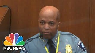 Minneapolis Police Chief Testifies In Derek Chauvin Trial  NBC Nightly News