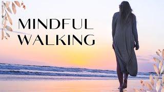 Mindful walking