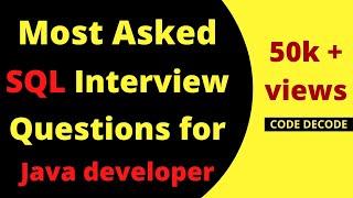 Most Asked SQL interview questions and answers for Java Developers with examples  Code Decode