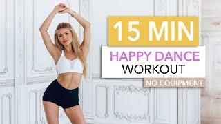 15 MIN HAPPY DANCE WORKOUT - burn calories and smile  No Equipment I Pamela Reif