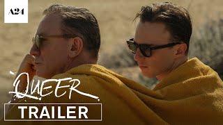 Queer  Official Trailer HD  A24