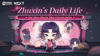 Zhuxins Daily Life  Zhuxin  New Hero Zhuxins Mini Cartoon  Mobile Legends Bang Bang