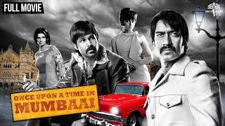 Once Upon a Time in Mumbai Full Movie  Ajay Devgn  Emraan Hashmi  Kangna Ranaut  Bollywood Movie