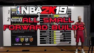 NBA 2K19 ALL SMALL FORWARD BUILDS - BADGES AND ATTRIBUTES