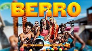 Heavy Baile - BERRO feat. Tati Quebra Barraco e Lia Clark