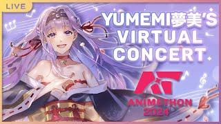 Animethon 2024 Yumemis Virtual Concert『Yumemi夢美』