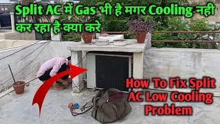 Split AC Low Cooling Problem R22 Gas Top-up Whirlpool AC Low Gas Problem AC Cool कम कर रहा है