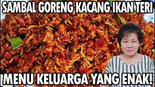 Resep  Sambal Goreng Kacang Teri Kering Menu Keluarga Yang Enak