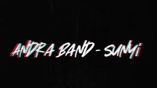 Andra Band - Sunyi Lyric Video 2020
