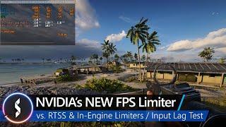 NVIDIAs NEW FPS Limiter vs. RTSS & In-Engine Limiters  Input Lag Results