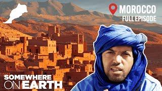 Morocco The Saffron Kingdom  Life in the Sahara Desert  Somewhere on Earth Documentary