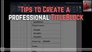 Autocad - Tips to create a professional titleblock attributes and fields