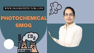 Photochemical Smog How it Happens? Ozone Nitric Acid Aldehydes Peroxyacyl Nitrates PANs