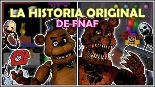 LA HISTORIA ORIGINAL DE FIVE NIGHTS AT FREDDYS